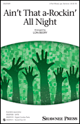 Ain't That A Rockin' All Night Three-Part Mixed choral sheet music cover